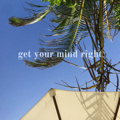 get your mind right