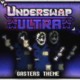 on [Underswap: Ultra] Gaster's Theme