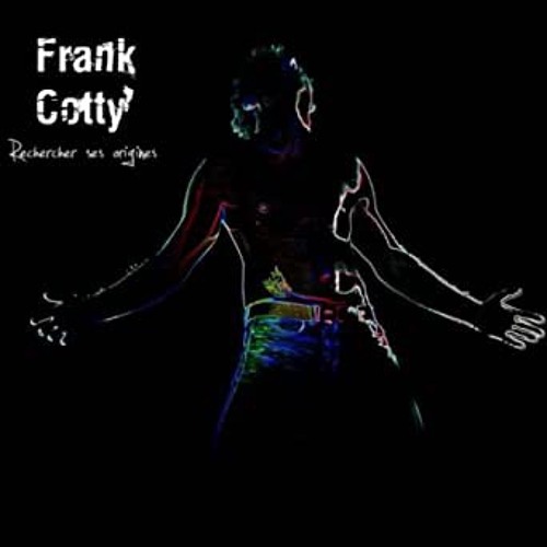 Frank Cotty - Si Un Jour (quitte moi)
