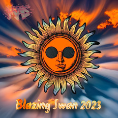 Raise n' Blaze | Blazing Swan 2023