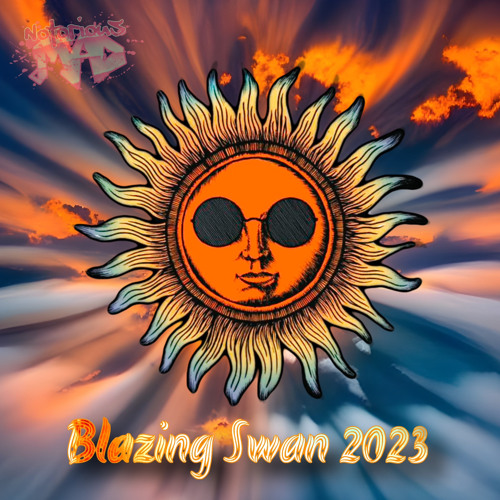 Raise n' Blaze | Blazing Swan 2023