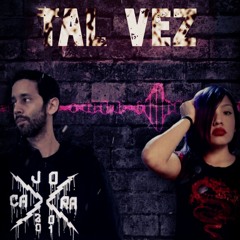 KUDAI - TAL VEZ (Cover by Daniel Way and Yess Growl)