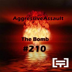 AggressiveAssault - The Bomb - Original Mix
