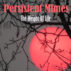 The Weight Of Life