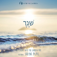 Into the Garden - May Podcast w/ Shayne Pilpel