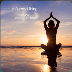 A Sacred Thing