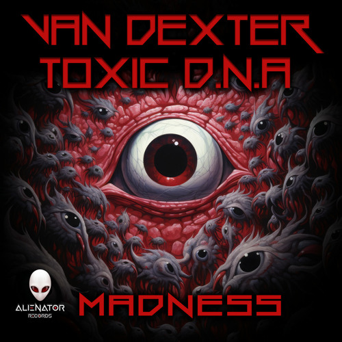 Van Dexter, Toxic D.N.A - Madness (90s Tribute Mix)