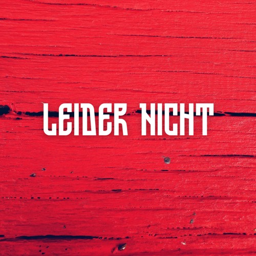 Leider Nicht (Pastiche/Remix/Mashup)