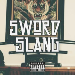 Sword Slang Feat. Rlp Foreign (Prod by RXKZ x Treetime)