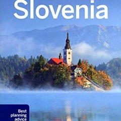 [READ] [EPUB KINDLE PDF EBOOK] Lonely Planet Slovenia (Travel Guide) by  Lonely Plane