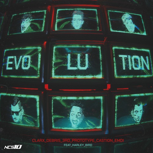 Clarx, Debris, 3rd Prototype, Castion, EMDI - Evolution (feat. Harley Bird) [NCS10 Release]
