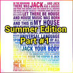It´s Time For A House!! The Podcast (Summer Edition 2025 - Part #1)