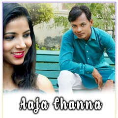 Aaja Channa (feat. Vishal Singh Mannat)
