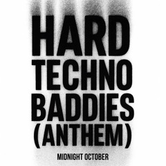 Hard Techno Baddies (Anthem)