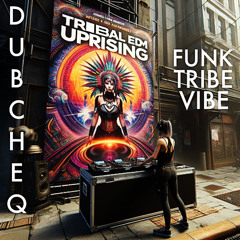 Funk Tribe Vibe
