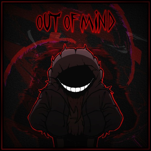 OUT OF MIND