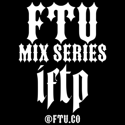 FTU MIX SERIES - IFTP