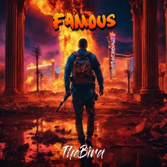 THEBIRD - FAMOUS (FREE DOWNLOAD)
