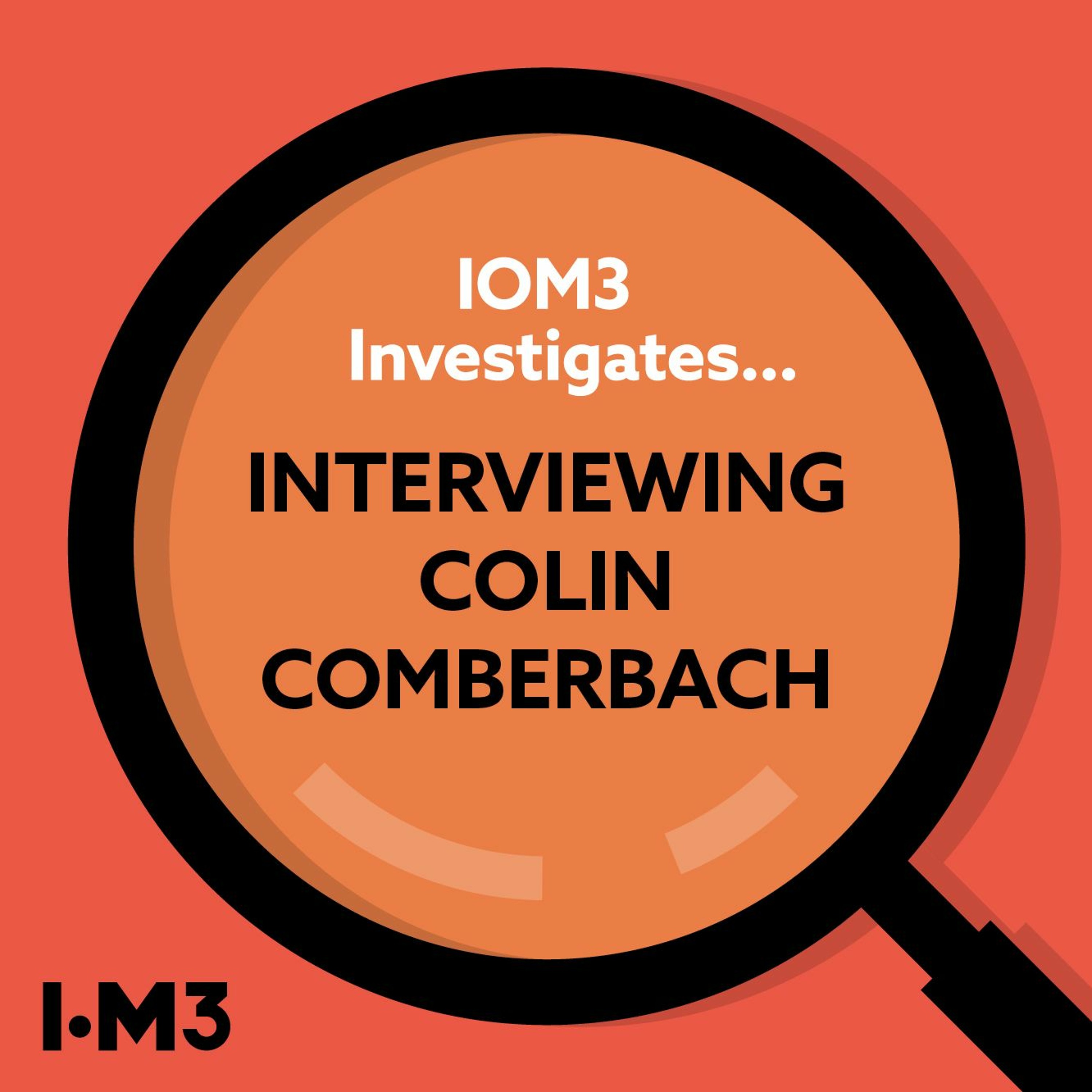 IOM3 Investigates