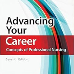 View EBOOK 📘 Advancing Your Career: Concepts of Professional Nursing by Rose Kearney