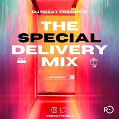 The Special Delivery Mix Vol. 2 by DJ Rozay