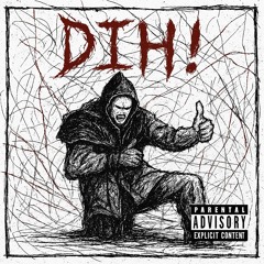 dih!