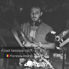 P. Cast Sessions// vol 19. with Florescu Andrei