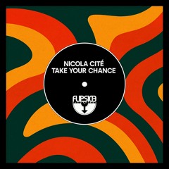 Nicola Cité -Take your chance  (Now on Spotify)
