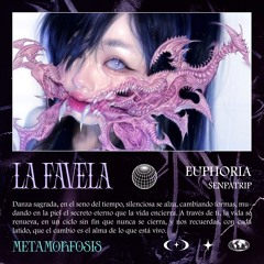 LA FAVELA (EUPHORIA)