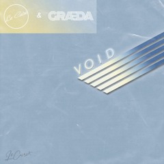 Le Caire & GRAEDA - Void