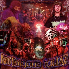 Notorious Killaz (feat. VuuDaKidd) [Prod. by J Da Unknown]