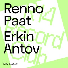 R14 Record Club (May 10, 2024) - Renno Paat & Erkin Antov