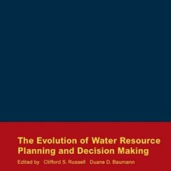 $[ The Evolution of Water Resource Planning and Decision Making $Textbook[