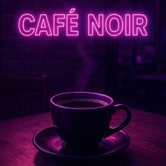 Café noir.mp3