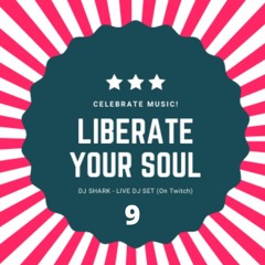 Liberate Your Soul 9