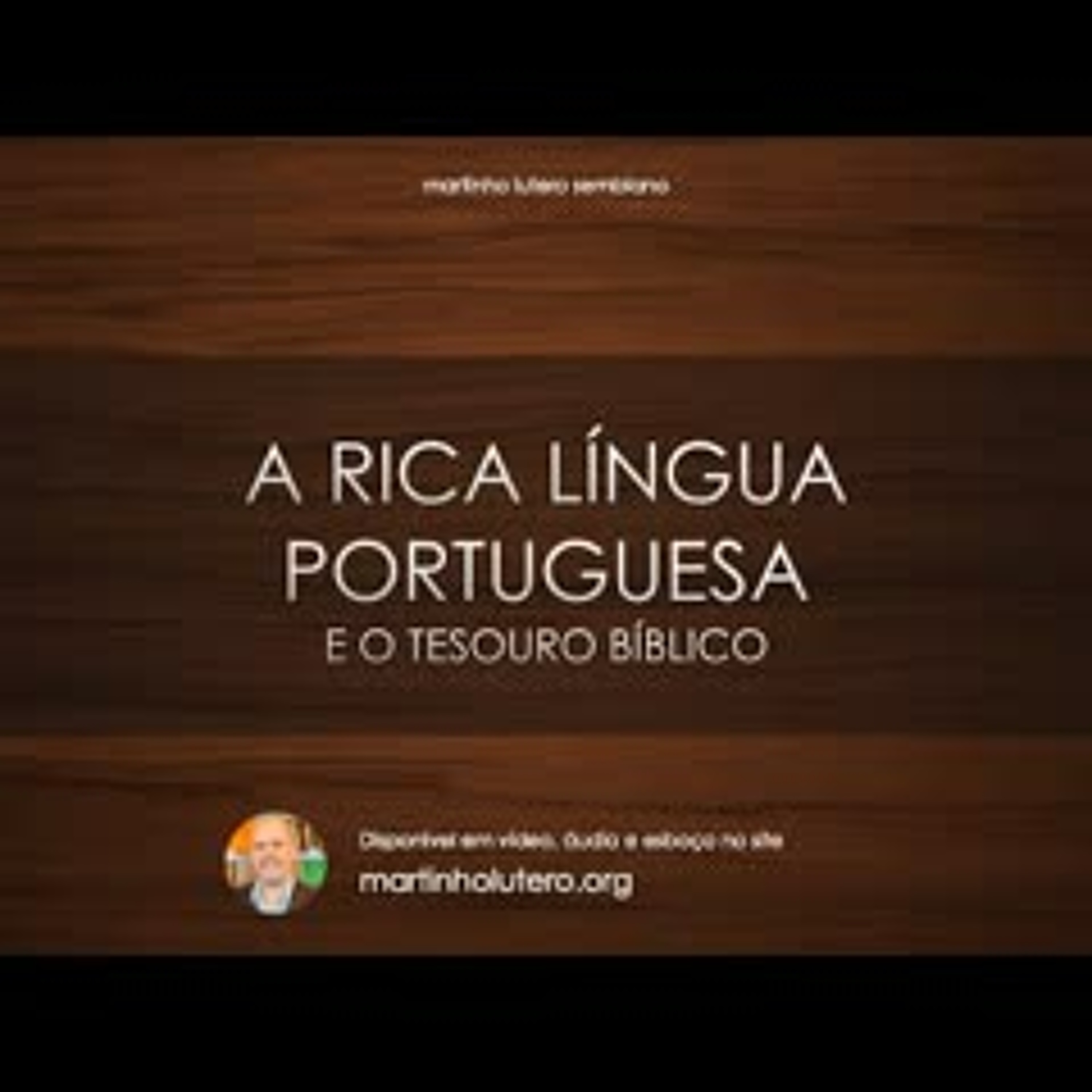 A rica língua portuguesa no tesouro bíblico episode artwork