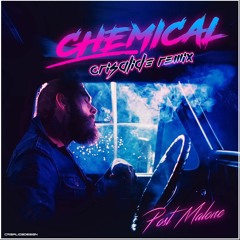 Chemical (Crisalid3 Synthwave Remix) - Post Malone