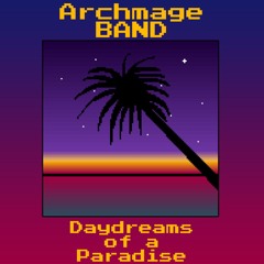 Daydreams Of A Paradise - Instrumental