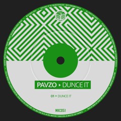 Pavzo - Dunce It (Original Mix) [Milk Crate]