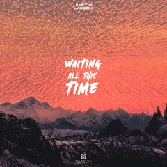 Waiting All This Time
