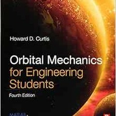 ACCESS EBOOK √ Orbital Mechanics for Engineering Students (Aerospace Engineering) by