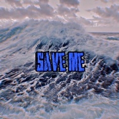 Save Me