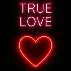 true love