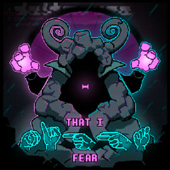 THAT I 👊 👆 👈 👈 ✊ FEAR - [TSSSSOP] (Fanmade)