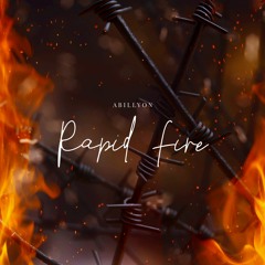 ABILLYON - RAPID FIRE(DIRTY)