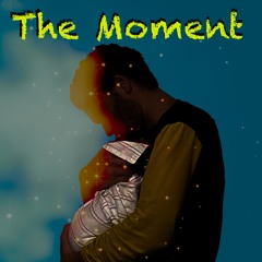 The Moment (Prod. by Jordan Marcel X TripleXBeatz)