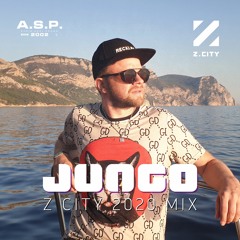 DJ JUNGO - Z.CITY 2020 MIX