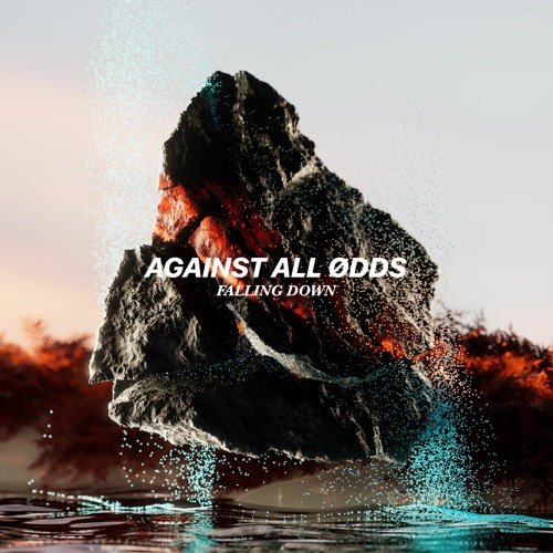 Against All Ødds - Falling Down (Original Mix)