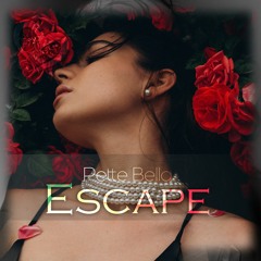 Pette Bella - Escape (Original Mix)