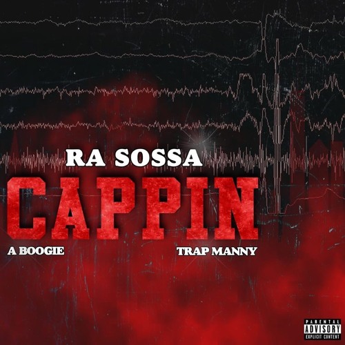 CAPPIN FT TRAP MANNY & ABOOGIE